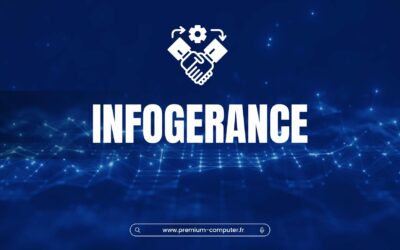 Infogérance : sécurisez et optimisez votre système informatique