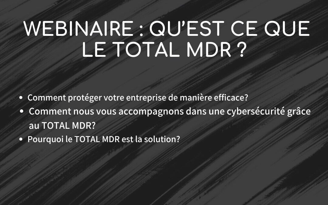 webinaire Total MDR